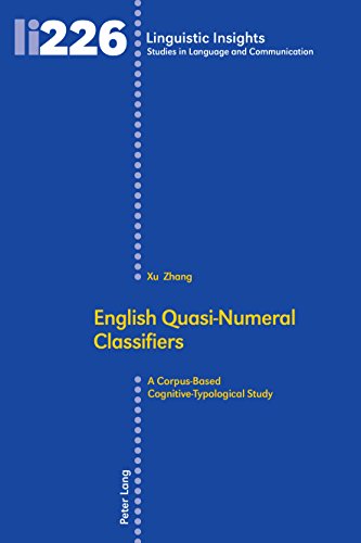 English Quasinumeral Classifiers A Corpusbased Cognitivetypological Study New Xu Zhang