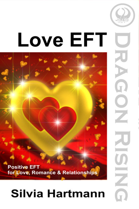 Love Eft Positive Eft For Love Romance Relationships Silvia Hartmann