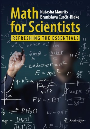 Math For Scientists Refreshing The Essentials 1st Natasha Maurits
