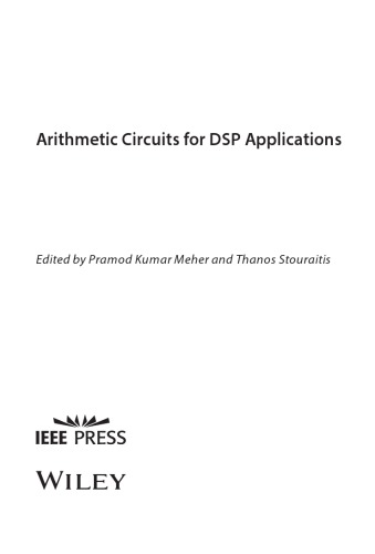 Arithmetic Circuits For Dsp Applications Pramod Kumar Meher Thanos Stouraitis