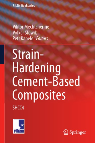 Strainhardening Cementbased Composites Shcc4 Mechtcherine Viktor Slowik