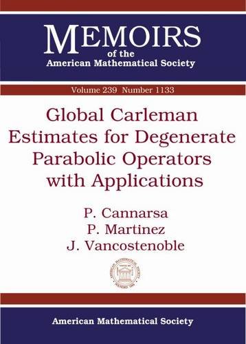 Global Carleman Estimates For Degenerate Parabolic Operators With Applications P Cannarsa