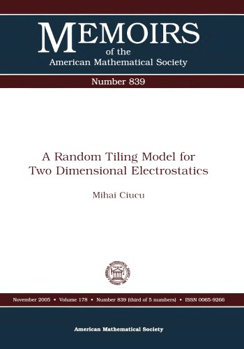 A Random Tiling Model For Two Dimensional Electrostatics Mihai Ciucu