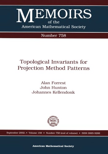 Topological Invariants For Projection Method Patterns Alan Forrest