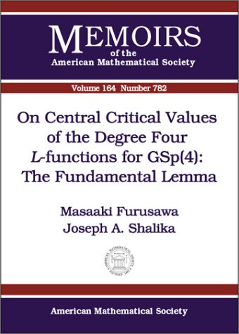 On Central Critical Values Of The Degree Four Lfunctions For Gsp4 The Fundamental Lemma Masaaki Furusawa