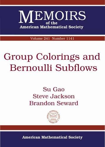 Group Colorings And Bernoulli Subflows Su Gao Steve Jackson Brandon Seward