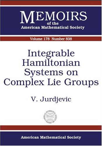 Integrable Hamiltonian Systems On Complex Lie Groups V Jurdjevic