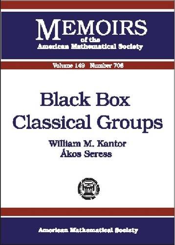 Black Box Classical Groups William M Kantor Akos Seress