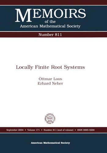 Locally Finite Root Systems Ottmar Loos Erhard Neher