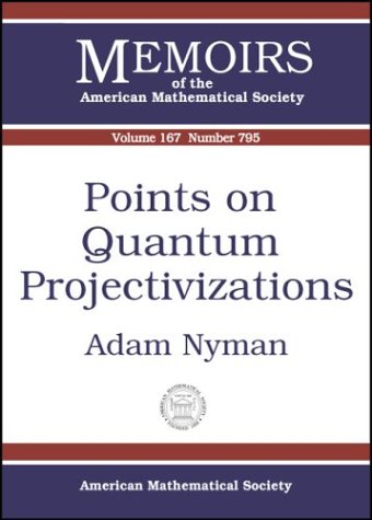 Points On Quantum Projectivizations New Ed Adam Nyman