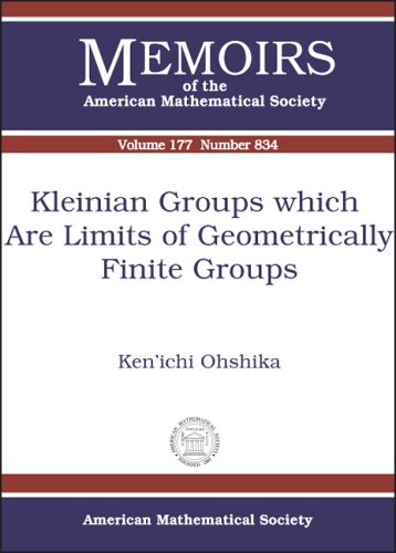 Kleinian Groups Which Are Limits Of Geometrically Finile Groups Kenichi Oshika