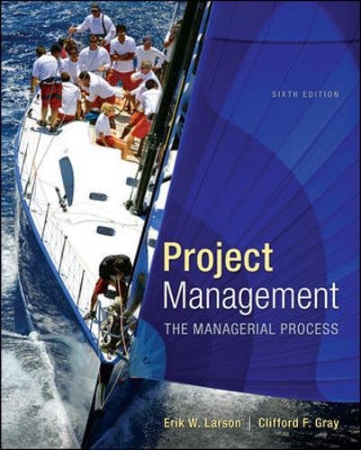 Project Management The Managerial Process With Ms Project 6th Edition Erik Larson