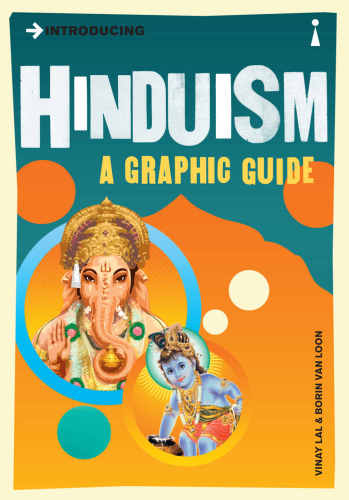 Introducing Hinduism A Graphic Guide Vinay Lal Borin Van Loon