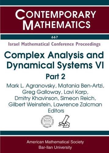 Complex Analysis And Dynamical Systems Vi Complex Analysis Quasiconformal Mappings Complex Dynamics Sixth International Conference On Complex In Honor Of Davi Mark L Agranovsky