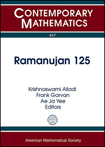 Ramanujan 125 International Conference To Commemorate The 125th Anniversary Of Ramanujans Birth Ramanujan 125 November 57 2012 University Of Florida Gainesville Krishnaswami Alladi