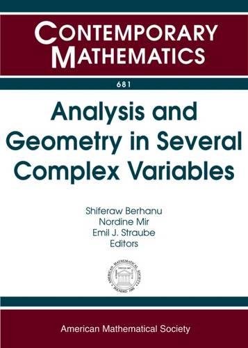 Analysis And Geometry In Several Complex Variables Shiferaw Berhanu