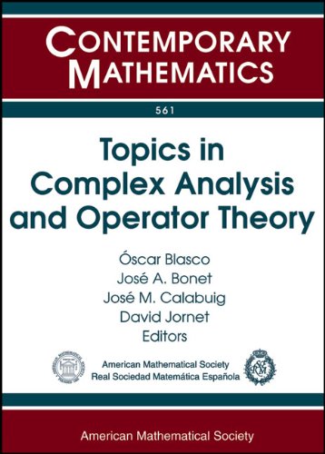 Topics In Complex Analysis And Operator Theory Oscar Blasco Jose A Bonet