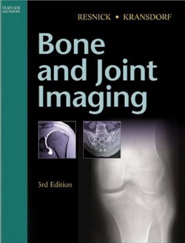 Bone And Joint Imaging 3 Revised Edition Donald L Resnick Mark J Kransdorf