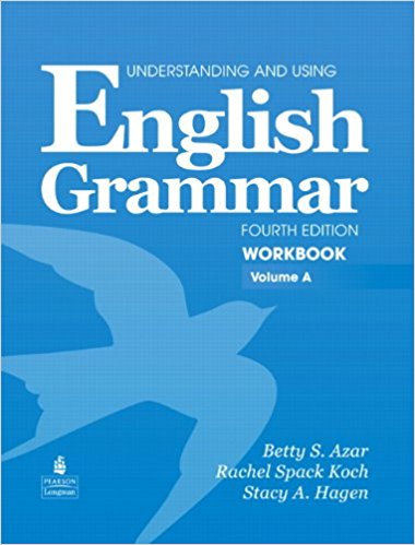 Understanding And Using English Grammar Workbook 4th Betty S Azar