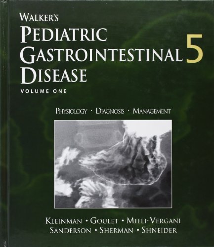 Walkers Pediatric Gastrointestinal Disease 5th Ronald Kleinman