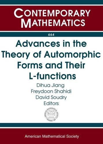 Advances In The Theory Of Automorphic Forms And Their Lfunctions Workshop In Honor Of James Cogdells 60th Birthday October 1625 2013 Erwin Vienna Austria Dihua Jiang