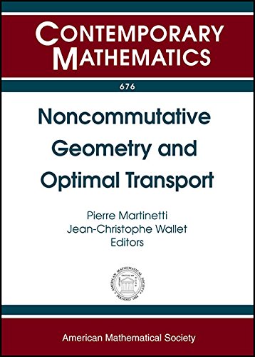 Noncommutative Geometry And Optimal Transport Pierre Martinetti