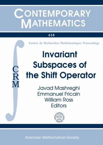 Invariant Subspaces Of The Shift Operator Javad Mashreghi Emmanuel Fricain