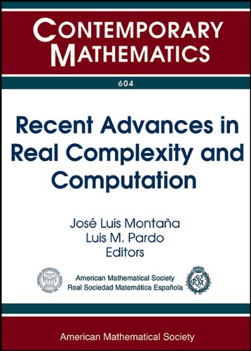 Recent Advances In Real Complexity And Computation Jose Luis Montana