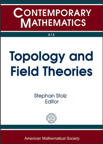 Topology And Field Theories Center For Mathematics At Notre Dame Summer School And Conference Topology And Field Theories May 29june 8 2012 Dame Notre Dam Stephan Stolz
