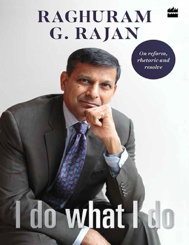 I Do What I Do Raghuram Rajan