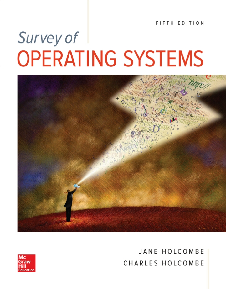 Survey Of Operating Systems 5th Jane Holcombe Charles Holcombe