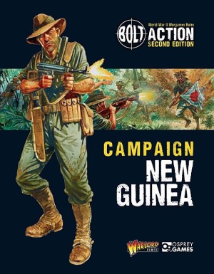 Bolt Action Campaign New Guinea 2nd Edition Mark Barber