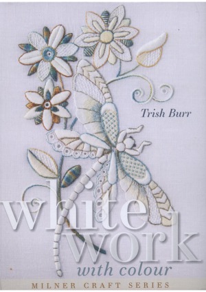 Whitework With Colour Trish Burr