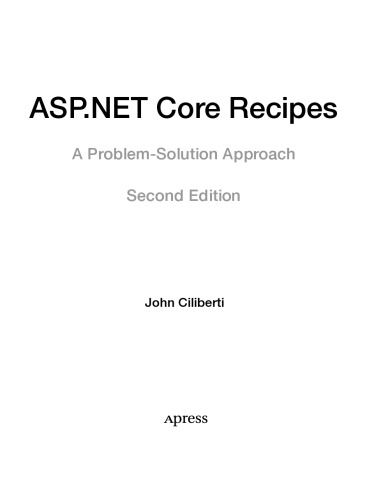 Aspnet Core Recipes A Problemsolution Approach 2nd John Ciliberti