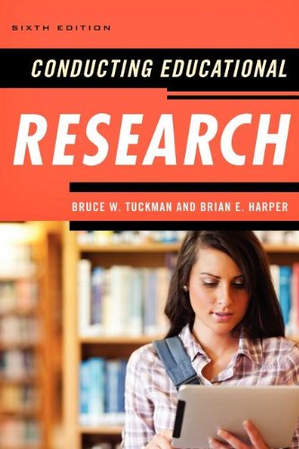 Conducting Educational Research 6th Edition Bruce W Tuckman