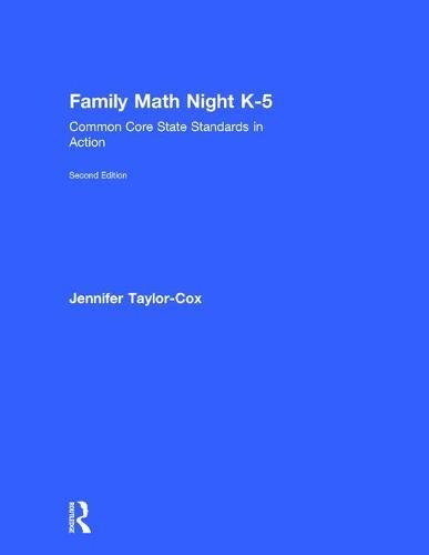 Family Math Night K5 Common Core State Standards In Action 2nd Edition Jennifer Taylorcox