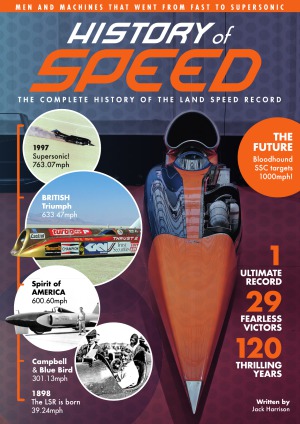 History Of Speed The Complete History Of The Land Speed Record Jack Harrison