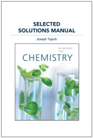 Selected Solutions Manual For Chemistry 4th John E Mcmurry Robert C Fay