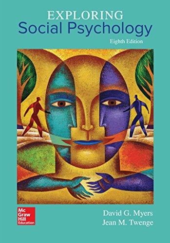 Exploring Social Psychology 8th David G Myers Jean M Twenge