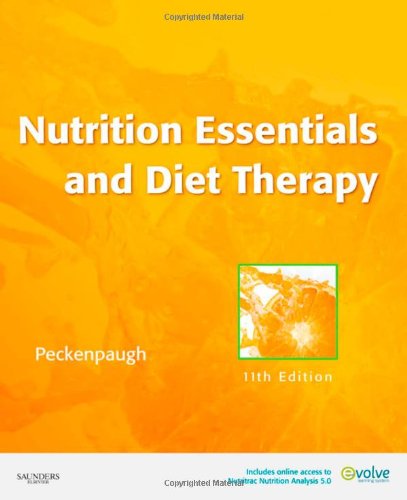 Nutrition Essentials And Diet Therapy 11th Edition 11th Edition Nancy J Peckenpaugh