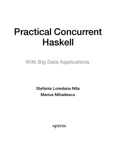 Practical Concurrent Haskell With Big Data Applications Stefania Loredana Nita