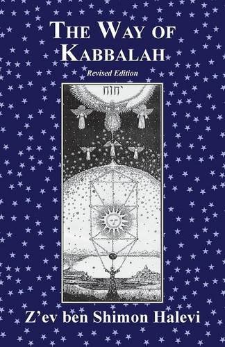 The Way Of Kabbalah Zev Ben Shimon Halevi