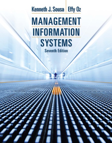 Management Information Systems 7th Kenneth Sousa Effy Oz