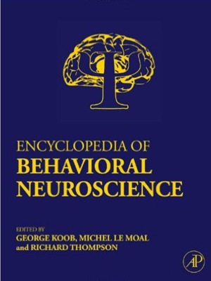 Encyclopedia Of Behavioral Neuroscience George F Koob Michel Le Moal