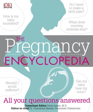 The Pregnancy Encyclopedia Paula Amato Md Dr Chandrima Biswas