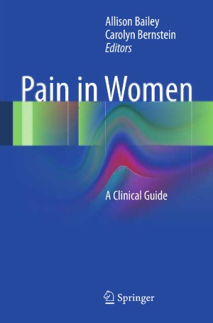 Pain In Women A Clinical Guide Allison Bailey Carolyn Bernstein