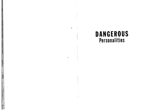 Dangerous Personalities An Fbi Profiler Shows How To Identify And Protect Yourself From Harmful People Joe Navarro