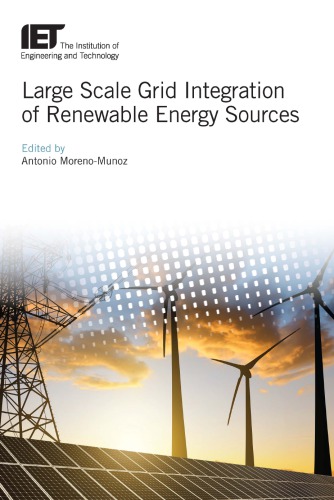 Large Scale Grid Integration Of Renewable Energy Sources Antonio Morenomunoz