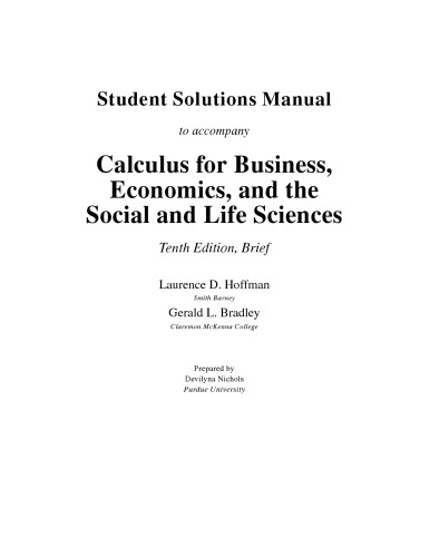 Solutions Manual For Use With Applied Calculus For Business Economics And The Social And Life Sciences Expanded Hoffmann