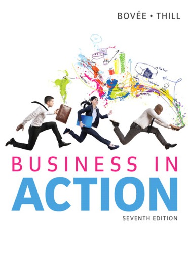 Business In Action Seventh Edition Courtland L Bove John V Thill
